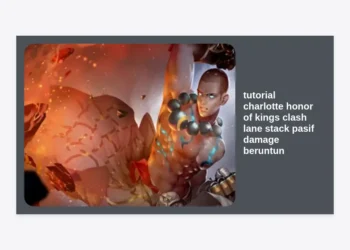 Tutorial Charlotte Honor of Kings Clash Lane: Cara Stack Pasif & Damage Beruntun!