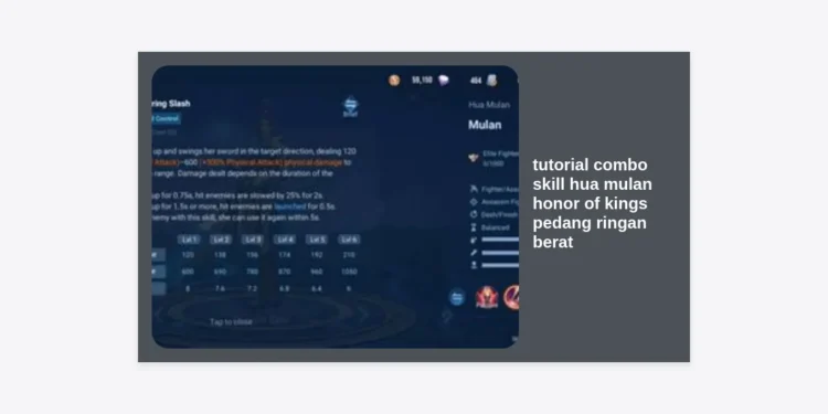 Tutorial Combo Skill Hua Mulan Honor of Kings Pedang Ringan Berat: Guide Pro Player!