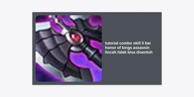 Tutorial Combo Skill Li Bai Honor of Kings: Build & Strategi Assassin Lincah Tidak Bisa Disentuh!