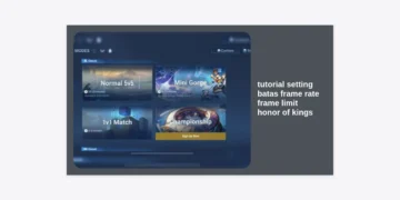 Tutorial Setting Batas Frame Rate (Frame Limit) Honor of Kings: Main Lancar Tanpa Lag!