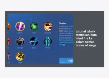 Tutorial Teknik Tembakan Buta (Blind Fire) ke Dalam Semak Honor of Kings: Panduan Lengkap Menjadi Pro Player